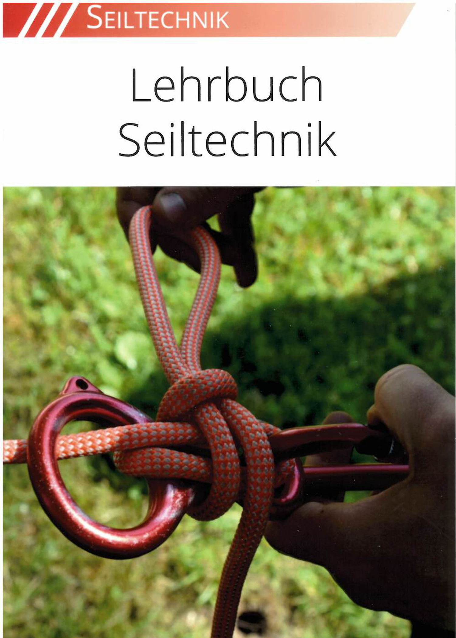 Lehrbuch "Seiltechnik"